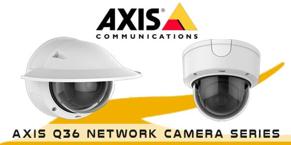 AXIS-Q36-Network-Camera-Series-Dubai